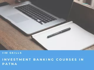 Investment Banking Courses In Patna