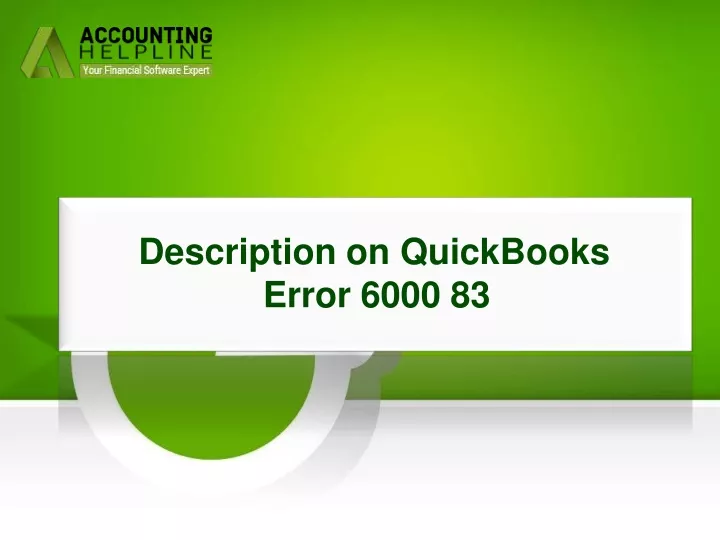 description on quickbooks error 6000 83