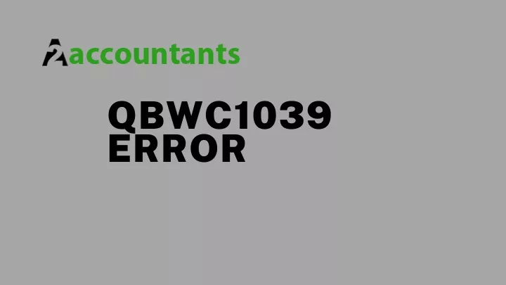 qbwc1039 error
