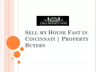 Sell my House Fast in Cincinnati | Property Buyers