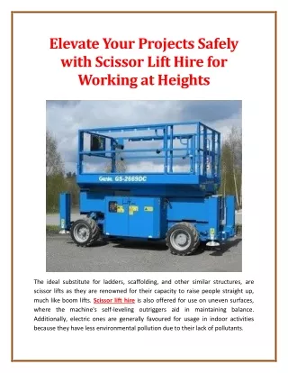 Elevate Your Projects Safely with Scissor Lift Hire for Working at Heights