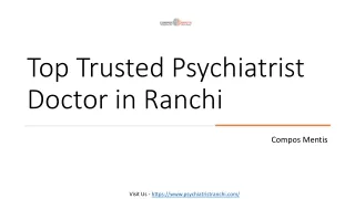 Top Trusted Psychiatrist Doctor in Ranchi - Compos Mentis