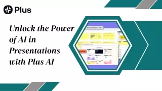 Unlock the Power of AI in Presentations with Plus AI