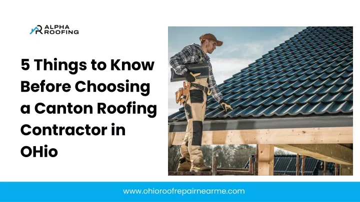 5 things to know before choosing a canton roofing