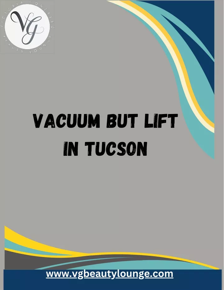 vacuum but lift in tucson