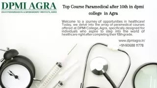 Top Course Paramedical after 10th in dpmi college  in Agra