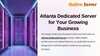 Atlanta Dedicated Server for Your Growing Business