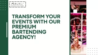Transform Your Events with Our Premium Bartending Agency!