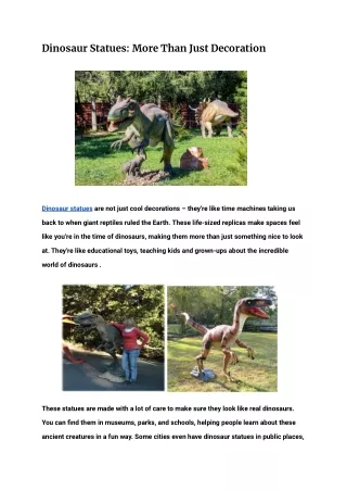 Dinosaur Statues: More Than Just Decorations