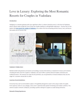 Love in Luxury_ Exploring the Most Romantic Resorts for Couples in Vadodara
