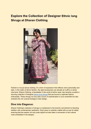 Explore the Collection of Designer Ethnic long Shrugs at Dharan Clothing