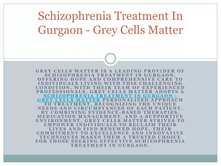 schizophrenia treatment in gurgaon grey cells matter