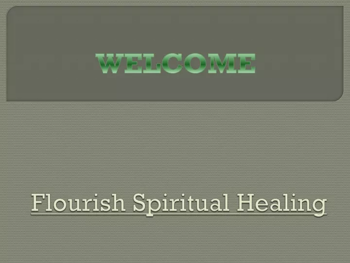 flourish spiritual healing