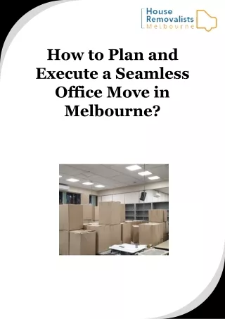 How to Plan and Execute a Seamless Office Move in Melbourne