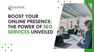 Boost Your Online Presence The Power of SEO Services Unveiled