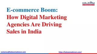 E-commerce Boom - How Digital Marketing Agencies Are Driving Sales in India