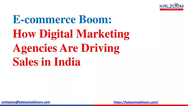 e commerce boom how digital marketing agencies are driving sales in india