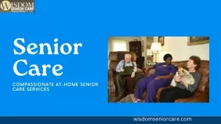 Compassionate At-Home Senior Care Services
