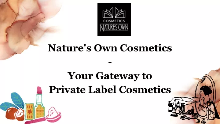 nature s own cosmetics your gateway to private