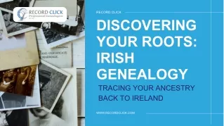 Discovering Your Roots Irish Genealogy