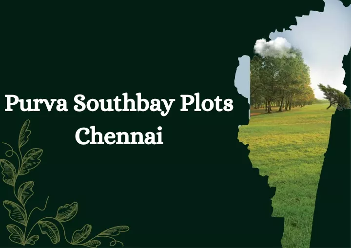 purva southbay plots chennai