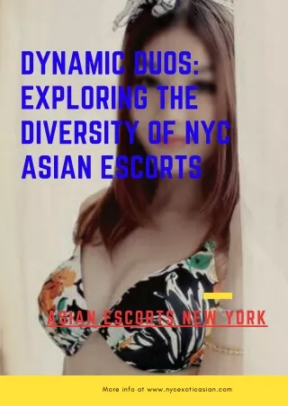 Dynamic Duos Exploring the Diversity of NYC Asian Models