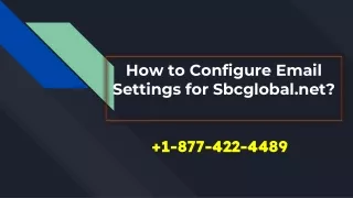 How to Configure Email Settings for Sbcglobal.net? 1-877-422-4489