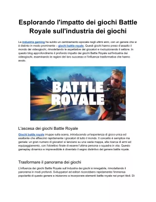 Esplorando l'impatto dei giochi Battle Royale sull'industria dei giochi