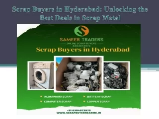 Scrap Buyers in Hyderabad Unlocking the Best Deals in Scrap Metal