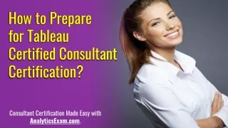 Get Ready to Crack Tableau Certified Consultant Exam