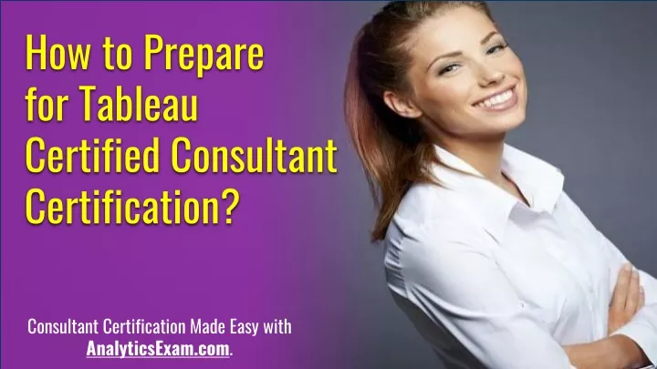 how to prepare for tableau certified consultant