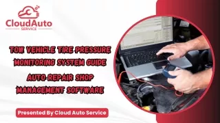 Tow Vehicle Tire Pressure Monitoring System Guide|Auto Repair Shop Management So