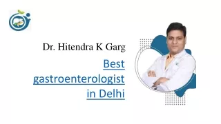 Best gastroenterologist in Delhi