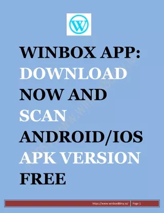 Winbox App: Download Now and Scan Android/IOS APK Version Free