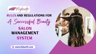 Rules and Regulations for a Successful Beauty Salon Management System