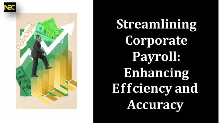 streamlining corporate payroll enhancing