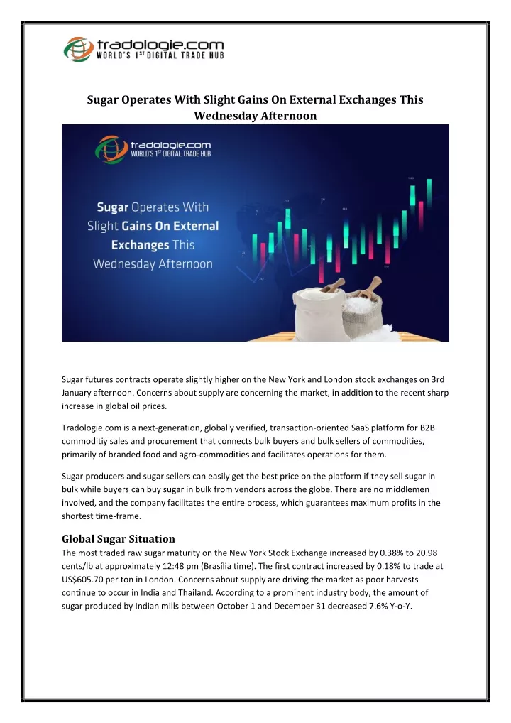 sugar operates with slight gains on external