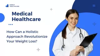How Can a Holistic Approach Revolutionize Your Weight Loss