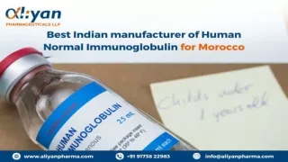 Best Indian manufacturer of Human Normal Immunoglobulin for Morocco