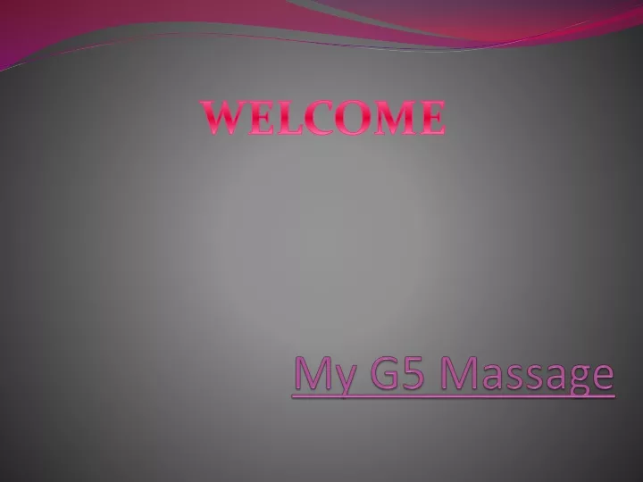 my g5 massage