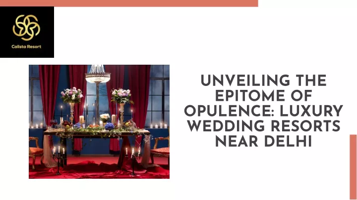 unveiling the epitome of opulence luxury wedding