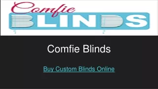 Comfie Blinds: Discover various types of window Blinds