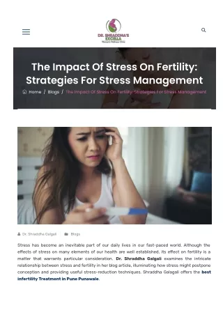 The Impact Of Stress On Fertility Strategies For Stress Management