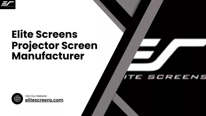 elite screens projector screen manufacturer