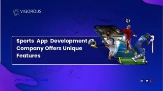 Sports App Development Company Offers Unique Features