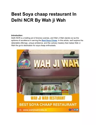 Best Soya chaap restaurant In Delhi NCR By Wah ji Wah