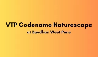 vtp codename naturescape at bavdhan west pune