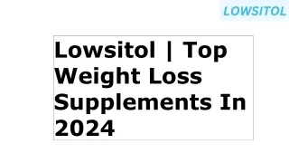 Lowsitol  Top Weight Loss Supplements In 2024