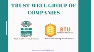 Waste Heat Recovery Boilers - Trust Well Engineers (India) Pvt. Ltd.