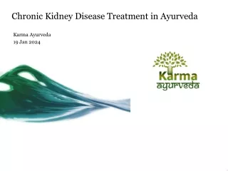 Chronic Kidney Disease Treatment in Ayurveda